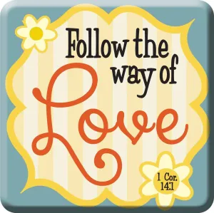 Retro Kitchen: Ceramic Magnet, Follow the Way of Love